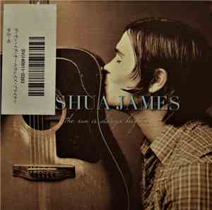 Joshua James - The Sun Is Always Brighter