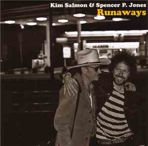 Kim Salmon & Spencer P. Jones - Runaways