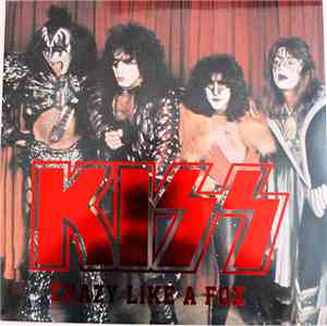 Kiss - Crazy Like A Fox