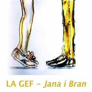 La Gef - Jana I Bran