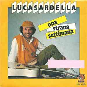Luca Sardella - Una Strana Settimana