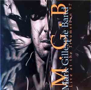Mark Gillespie Band - Live At The Traumstern 97