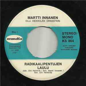 Martti Innanen - Radikaalipentujen Laulu / Yövieras