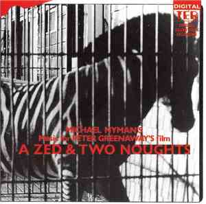 Michael Nyman - A Zed & Two Noughts