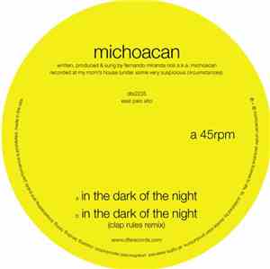 Michoacan - In The Dark Of The Night
