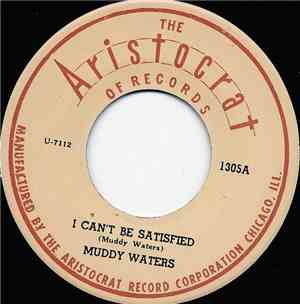 Muddy Waters - I Can't Be Satisfied / You're Gonna Miss Me