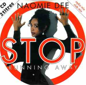 Naomie Dee - Stop (Running Away)