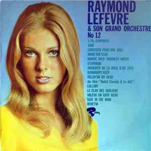 Raymond Lefevre & Son Grand Orchestre - Raymond Lefevre & Son Grand Orchest ...