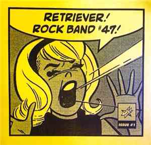 Retriever / Rock Band No. 47 - Snap! Issue #1