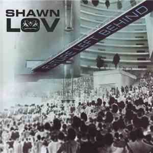 Shawn Lov - Future Left Behind