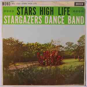Stargazers Dance Band - Stars High Life