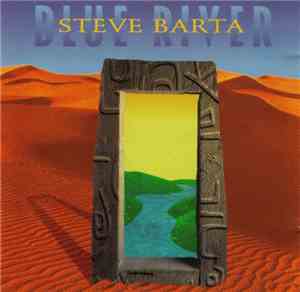 Steve Barta - Blue River