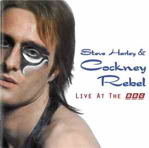 Steve Harley & Cockney Rebel - Live At The BBC