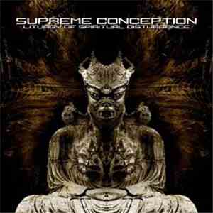 Supreme Conception - Liturgy Of Spiritual Disturbance