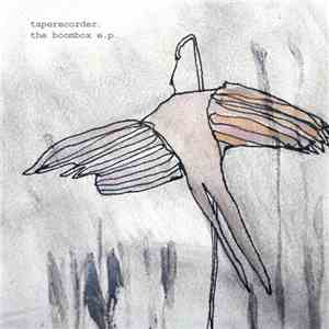 Taperecorder - The Boombox EP