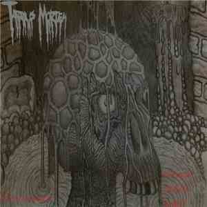 Tardus Mortem - Reincarnated Through Bloodshed