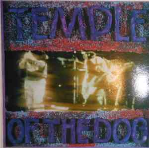 Temple Of The Dog - Temple Of The Dog