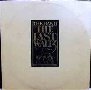 The Band - The Last Waltz