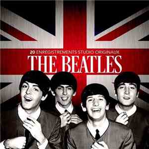 The Beatles - 20 Enregistrements Studio Originaux