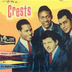 The Crests - Flower Of Love