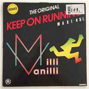 The Real Voices Of Milli Vanilli - Keep On Running (Remix)