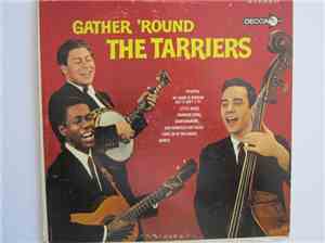 The Tarriers - Gather 'Round The Tarriers