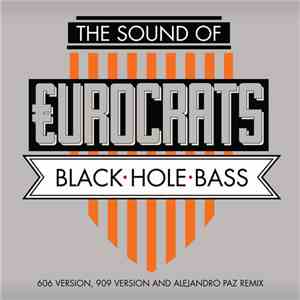 €urocrats - Black Hole Bass