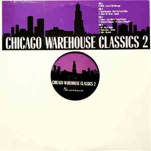 Various - Chicago Warehouse Classics 2