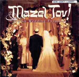 Various - Mazel Tov! Jewish Wedding Favorites