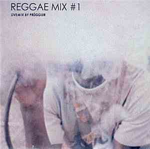 Various - Reggae Mix #1 (Livemix By Prüggler)