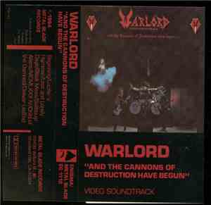 Warlord - And The Cannons Of Destruction Have Begun...