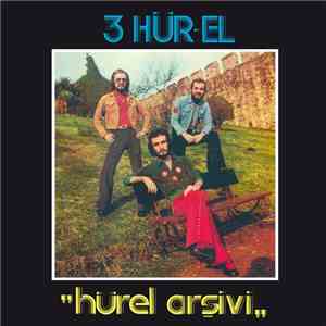 3 Hür-El - Hürel Arşivi