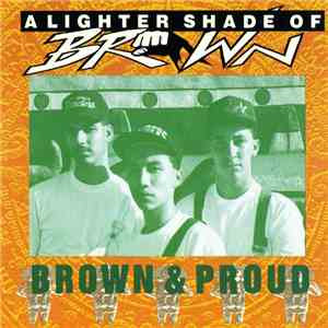 A Lighter Shade Of Brown - Brown & Proud