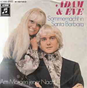 Adam And Eve - Sommernacht In Santa Barbara