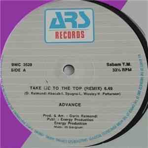 Advance - Take Me To The Top (Remix)