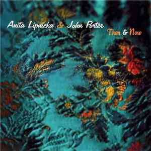 Anita Lipnicka & John Porter - Then & Now