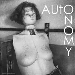 Autonomy  / Doom Town - Autonomy / Doom Town (split)