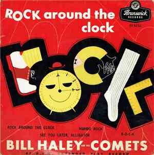 Bill Haley And His Comets - Rock Around The Clock