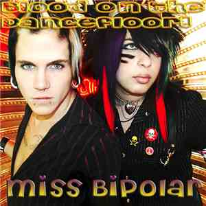 Blood On The Dance Floor - Miss Bipolar