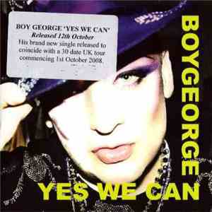 Boy George - Yes We Can