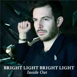 Bright Light Bright Light - Inside Out