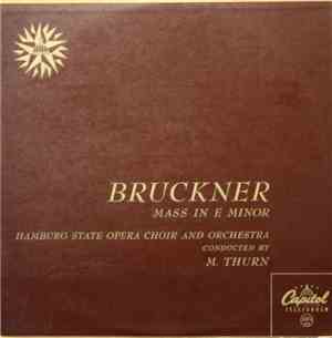 Bruckner, Hamburg State Opera Choir And Orchestra Conducted By M. Thurn - M ...