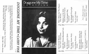 Cathy Fink - Doggone My Time