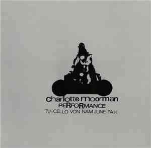 Charlotte Moorman / Nam June Paik - TV Cello
