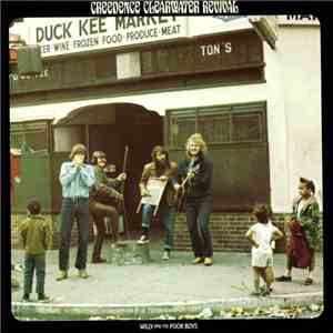 Creedence Clearwater Revival - Willy And The Poor Boys