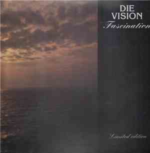 Die Vision - Fascination