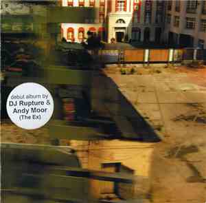 DJ /rupture & Andy Moor - Patches