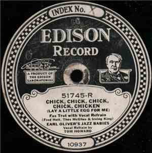Earl Oliver's Jazz Babies - Chick, Chick, Chick, Chick, Chicken (Lay A Litt ...