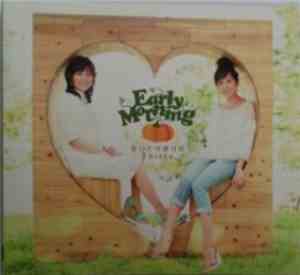 Early Morning - おいてけぼりのThirty