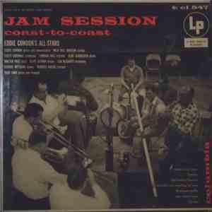 Eddie Condon's All-Stars / The Rampart St. Paraders - Jam Session Coast-To- ...